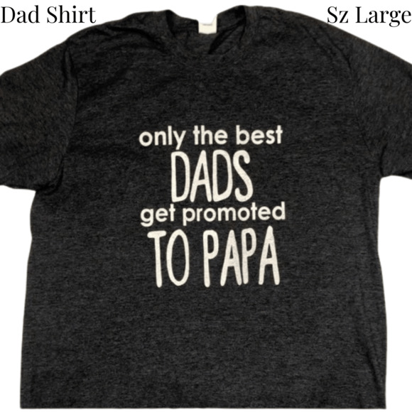Dad Graphic T-Shirt Gift Grandpa Tee Shirt Sz Large Shirt - Picture 1 of 6